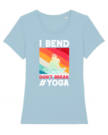 I Bend Don't Break Yoga Sky Blue