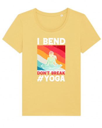 I Bend Don't Break Yoga Jojoba