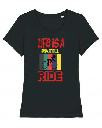 Life Is A Beautiful Ride Black