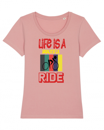 Life Is A Beautiful Ride Canyon Pink