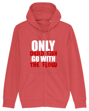 Only Dead Fish Go With The Flow Carmine Red