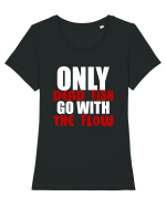 Only Dead Fish Go With The Flow Tricou mânecă scurtă guler larg fitted Damă Expresser