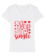 Yep still single Tricou mânecă scurtă guler V Damă Evoker