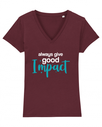 Always Give Good Impact Burgundy