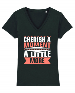 Cherish A Moment A Little More Tricou mânecă scurtă guler V Damă Evoker