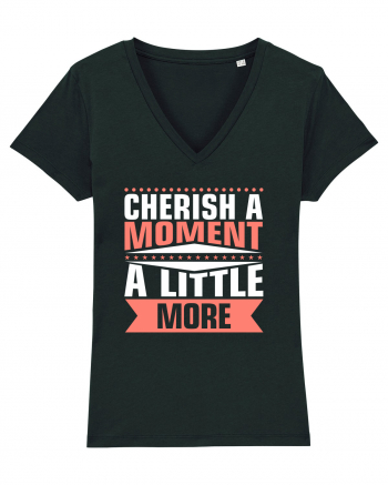 Cherish A Moment A Little More Black