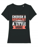 Cherish A Moment A Little More Tricou mânecă scurtă guler larg fitted Damă Expresser