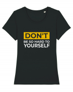 Don't Be So Hard To Yourself Tricou mânecă scurtă guler larg fitted Damă Expresser