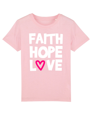 Faith Hope Love Cotton Pink