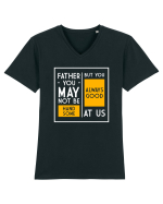 Father You May Not Be Handsome Tricou mânecă scurtă guler V Bărbat Presenter
