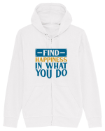 Find Happiness In What You Do Hanorac cu fermoar Unisex Connector