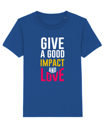 Give A Good Impact And Love Majorelle Blue