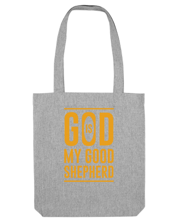 God Is My Good Shepherd Heather Grey