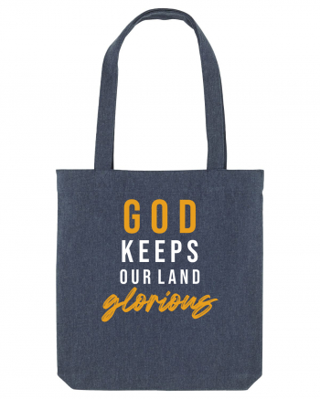 God Keeps Our Land Glorious Midnight Blue