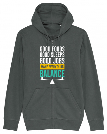 Good Foods Good Sleeps Good Jobs Make Everything Balance Anthracite