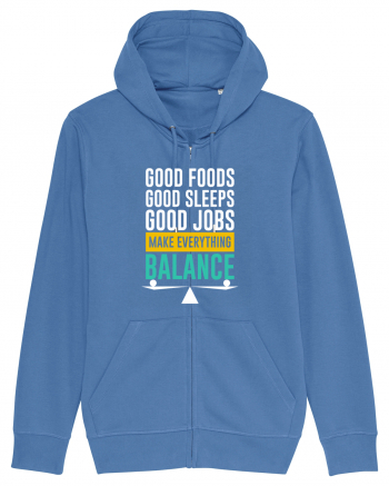 Good Foods Good Sleeps Good Jobs Make Everything Balance Bright Blue