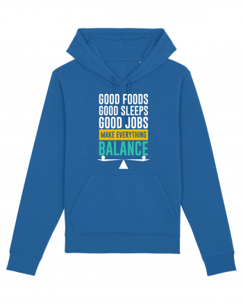 Good Foods Good Sleeps Good Jobs Make Everything Balance Royal Blue