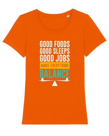 Good Foods Good Sleeps Good Jobs Make Everything Balance Bright Orange