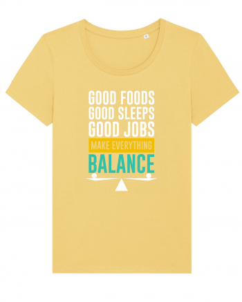 Good Foods Good Sleeps Good Jobs Make Everything Balance Jojoba