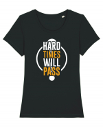 Hard Time Will Pass Tricou mânecă scurtă guler larg fitted Damă Expresser