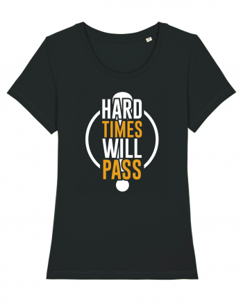 Hard Time Will Pass Black