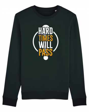 Hard Time Will Pass Black