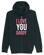 I Love You Daddy Hanorac cu fermoar Unisex Connector