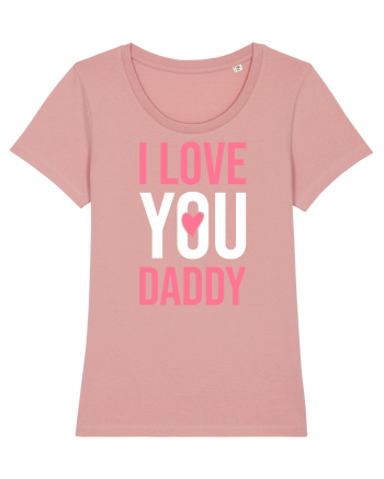 I Love You Daddy Canyon Pink