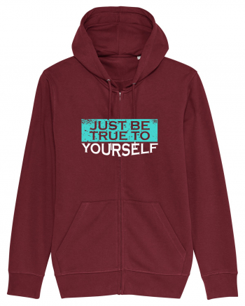 Just Be True To Yourself Burgundy