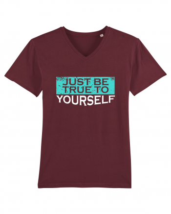 Just Be True To Yourself Burgundy