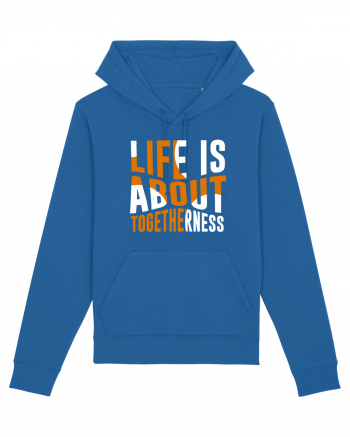 Live Is About Togetherness Royal Blue