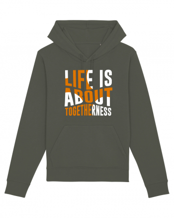 Live Is About Togetherness Khaki