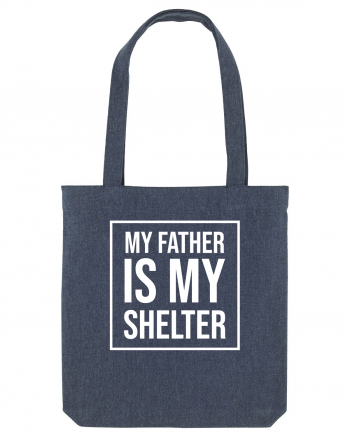 My Father Is My Shelter Midnight Blue