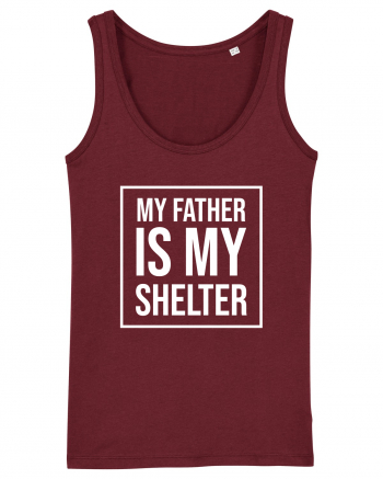 My Father Is My Shelter Burgundy