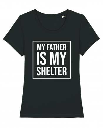 My Father Is My Shelter Black