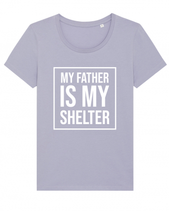 My Father Is My Shelter Lavender