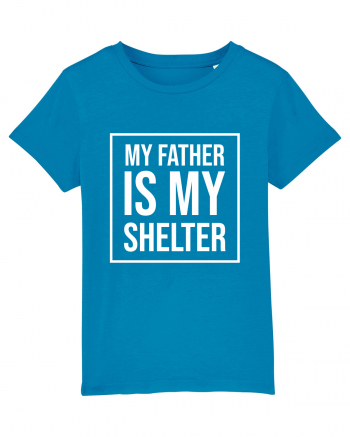 My Father Is My Shelter Azur