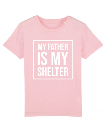 My Father Is My Shelter Cotton Pink