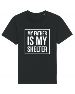 My Father Is My Shelter Tricou mânecă scurtă Unisex Rocker