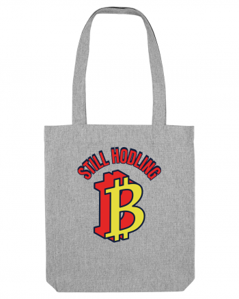 Still Hodling Heather Grey