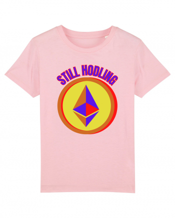 Still Hodling.Etherum  Cotton Pink