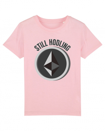 Still Hodling.Etherum  Cotton Pink