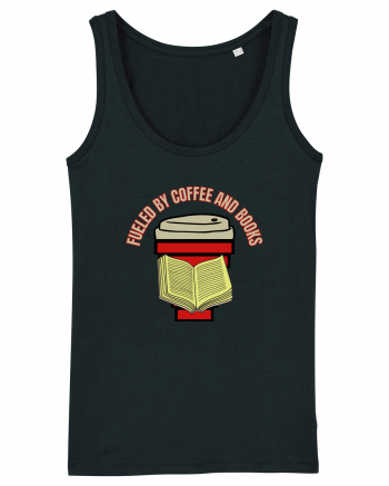 Fueled By Coffee And Books Black