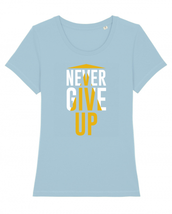 Never Give Up Sky Blue