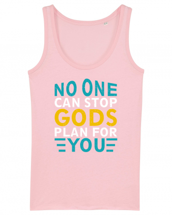 No One Can Stop Gods Plan For You Cotton Pink