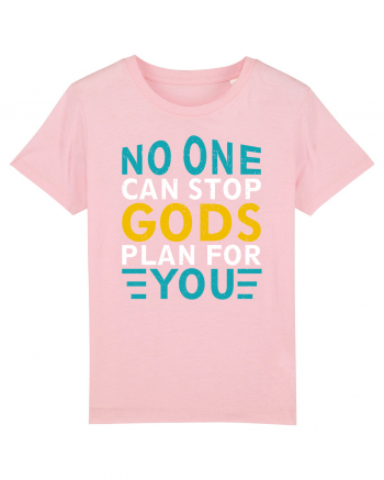 No One Can Stop Gods Plan For You Cotton Pink