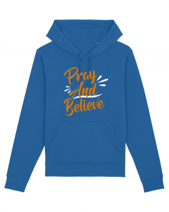 Pray And Believe Royal Blue