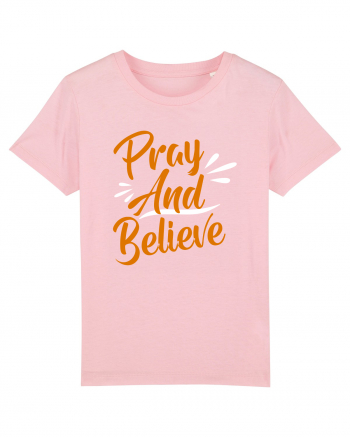 Pray And Believe Cotton Pink