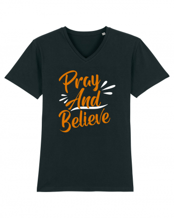 Pray And Believe Black