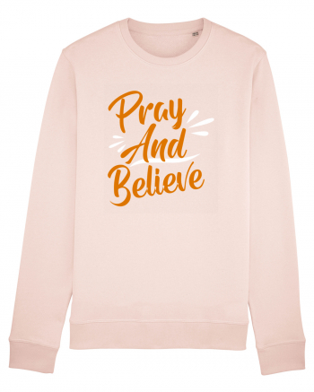 Pray And Believe Candy Pink